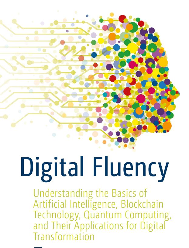 Volker Lang - Digital Fluency_ Understanding the Basics of Artificial Intelligence, Blockchain Technology, Quantum Computing, and Their Applications for Digital Transformation-Apress (2021)