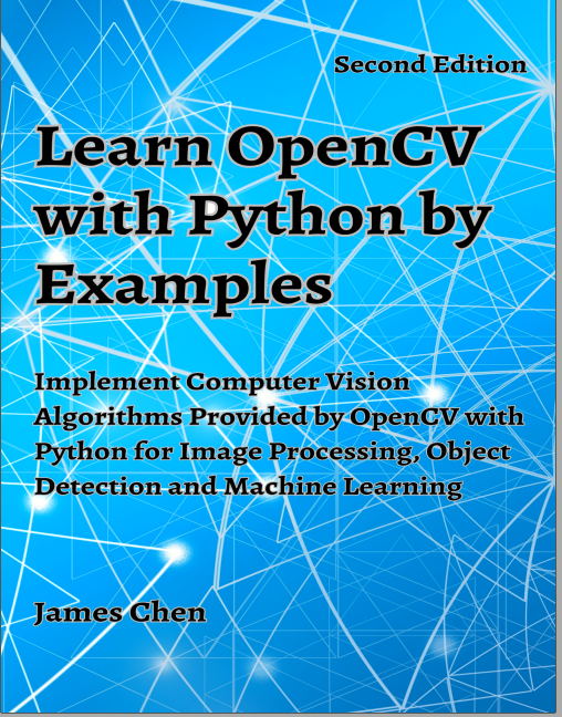 Learn OpenCV with Python by Examples