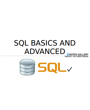 SQL Basics and Advanced Notes