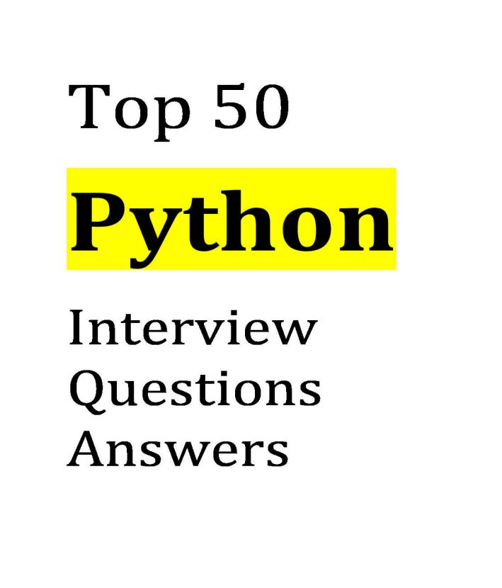 Top Python Interview Questions