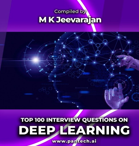 Top 100 Deep Learning Interview Questions