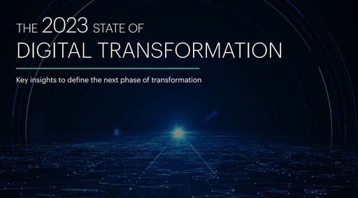 The 2023 State of Digital Transformation