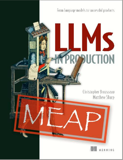 LLMs in Production (2023)