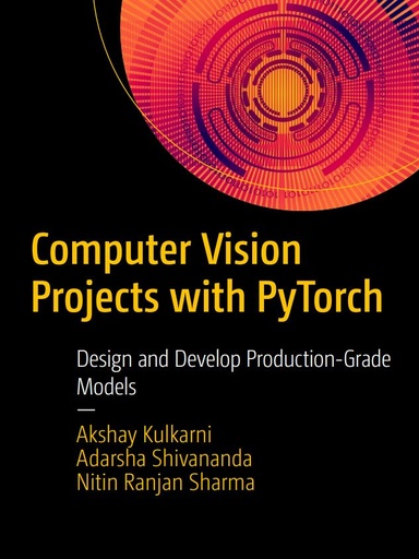 Computer Vision Projects with PyTorch (1)