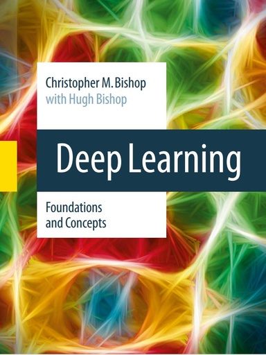 Deep Learning Foundations and Concepts